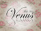 * VENUS *