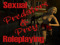 Sexual Predators & Prey Roleplaying