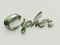 *Cipher* *Cipher*