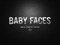 BABY Faces