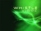 WHISTLE VIBEZ