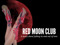 ++ Red Moon Club ++