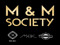 M & M Society