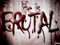 LIFE IS BRUTAL club