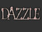 DAZZLE DAZZLE