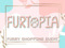{ Furtopia }