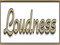 LOUDNESS
