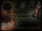 Dark Desires Mansion VIP Dark Desires Mansion VIP