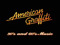 American Graffiti 50s & 60s Oldies 