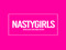 N A S T Y G I R L S