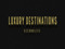 Luxury Destinations SL