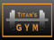 TITAN"S GYM on IMPULSE