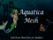 Aquatica Mesh