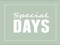 3 • Specials Days and Events 3 • Specials Days and Events