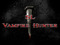 SL Vampire Hunter SL Vampire Hunter