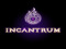 Incantrum Incantrum