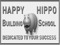 99  -  Happy Hippo Building School -Classrooms and Sandbox