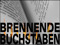Brennende Buchstaben