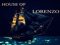 House of LORENZO