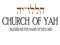 Church of Yah - New Teachings Every Sunday Church of Yah - New Teachings Every Sunday