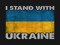 I Stand With Ukraine I Stand With Ukraine