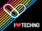 I Love Techno I Love Techno
