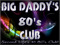 BIG DADDY'S 80'S CLUB (PG) LIVE MUSIC (70's, 80's, 90's) 