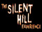 The Silent Hill Experience