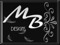 *~MB~* HOME DESIGNS