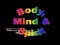 Body, Mind & Spirit
