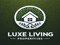 Luxe Living Properties