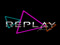 // REPLAY ARCADE //