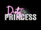 ...:::Dirty Princess:::...