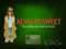 Always Sweet