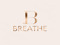 [BREATHE]