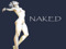 !NAKED! !NAKED!
