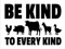 ➊ Be Kind To All Animals