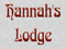 Hannah's Lodge