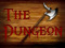 The Dungeon VIP Group