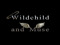 Wildchild and Muse