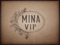 MINA V.I.P. 