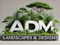 ADM Landscaping & Designs