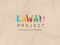 Kawaii Project / http://fb.com/kawaiiprojectsl