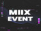 MIIX EVENT MIIX EVENT