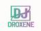 ^*^ Dj Droxene ^*^