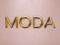 MODA 