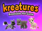 Kreatures Breedable Pets - Pre-Order Now! Kreatures Breedable Pets - Pre-Order Now!