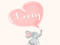 . Lovey . . Lovey .