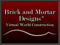 Brick and Mortar Designs 