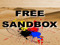 Free SANDBOX - Do What You Want!